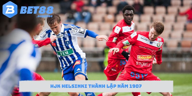 HJK Helsinki thành lập năm 1907