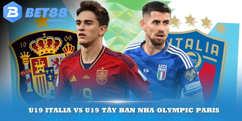 U19 Italia vs U19 Tây Ban Nha