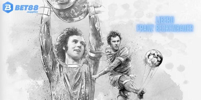 Hoàng đế Franz Beckenbauer từng nổi tiếng với vị trí Libero